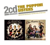 Pupinni Sisters - Betcha Bottom Dollar / The Rise & Fall of Rubywood (Coffret 2 CD)