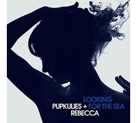 Pupkulies rebecca – Looking for the sea