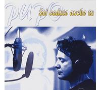 Pupo - Sei Caduto Anche Tu