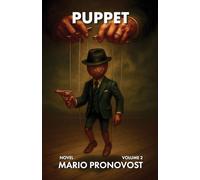 PUPPET: A PSYCHOLOGICAL NOVEL BLENDING SCIENCE FICTION AND THE FANTASTIC