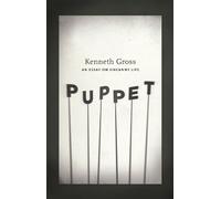 Puppet: An Essay on Uncanny Life