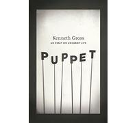 Puppet: An Essay on Uncanny Life
