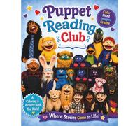 Puppet Reading Club Activity Book: Where Stories Come to Life