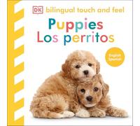 Puppies/ Los Perritos: Baby Touch and Feel