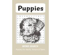 Puppies Word Search Book: Easy to Read Print about Dogs (Puppies, Pet Lovers and More) | 6x9 inches, 110 pages | 50+ Puzzles ... Gift for Vacations, Holidays and Fun Times