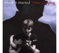 Pupping, Peter - Where It Started