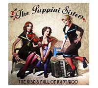 Puppini Sisters - Rise & Fall Of Ruby Woo
