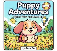 Puppy Adventures: Cute & Easy Coloring Book