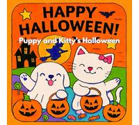 Puppy and Kitty’s Halloween Picture Book: A Wordless Picture Book Adventure for Ages 3-8