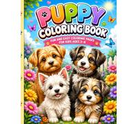 Puppy Coloring Book: Cute Dogs for Kids Ages 3-8 | Fun and Easy Coloring Pages