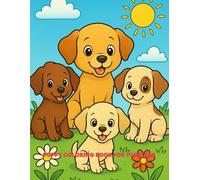 Puppy Coloring Book for toddlers: Fun and Easy Pictures for Kids Ages 2-4: Simple and Cute Puppy Designs for Early Learning, Creativity, and Fine Motor Skills