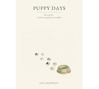 Puppy Days: Das erste Jahr - ein Erinnerungsbuch zum Ausfüllen
