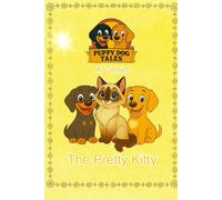 Puppy Dog Tales: The Pretty Kitty