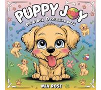 Puppy Joy: Big & Bold Dog Coloring Book
