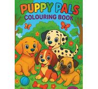 Puppy Pal Coloring Book: Fun and Wholesome Illustrations for Kids, Adults, and All Animal Lovers (Cute Animals Coloring Book Series)