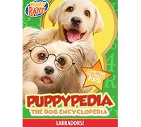Puppy-pedia The Dog Encyclopedia: Labradors