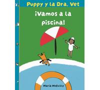 Puppy y la Dra. Vet: ¡Vamos a la piscina!