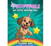 Puppypals Coloring Book for Kids: Add Color to the Cute Unicorn Dogs for Fun and Relaxation