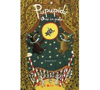 Pupupidù. Orsi in pista. Ediz. illustrata