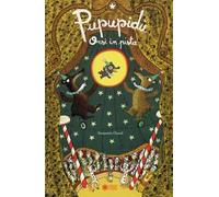 Pupupidù. Orsi in pista. Ediz. illustrata