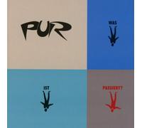 PUR - WAS IST PASSIERT