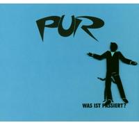 Pur - Was Ist Passiert?