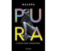 Pura. Il sesso come liberazione