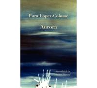 Pura Lopez-Colome Aurora (Tascabile)