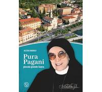 Pura Pagani. Piccola grande Suora