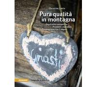 Pura qualità in montagna. Ospitalità autentica. Prodotti regionali. Passeggiate tra i sapori