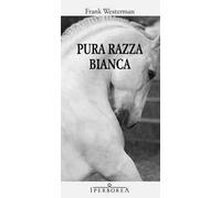 Pura razza bianca