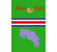 Pura Vida Journal: 120 pages of space to plan your trip to Costa Rica or Latin America