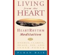 Puran Khan Bair Living from the Heart (Tascabile)