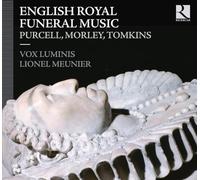 Vox Luminis English Royal Funeral Music (CD) Album