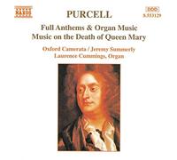 Purcell Henry – Full Anthems, Musica Organistica, M – NAXOS