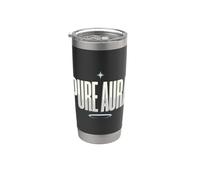 Pure Aura Confidence Funny Saying Quote Bicchiere termico in acciaio inox doppia parete