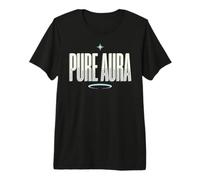 Pure Aura Confidence Funny Saying Quote Maglietta Premium