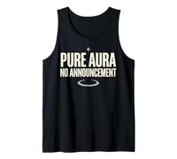 Pure Aura No Announcement Confidence Funny Saying Quote Canotta