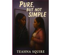 Pure, But Not Simple