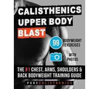 Pure Calisthenics Calisthenics (Tascabile) Superhuman