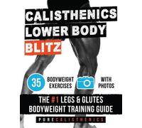 Pure Calisthenics Calisthenics (Tascabile) Superhuman