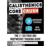 Pure Calisthenics Calisthenics (Tascabile) Superhuman