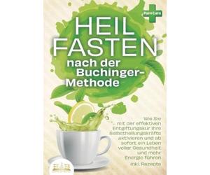 Pure Cure Heilfasten nach der BUCHINGER-METHODE (Tascabile)