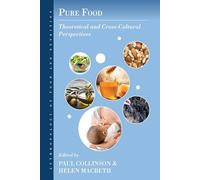 Pure Food: Theoretical and Cross-cultural Perspectives
