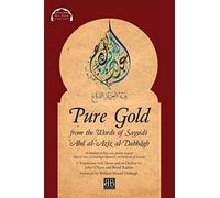 Pure Gold from the Words of Sayyidī ʿabd Al-ʿazīz