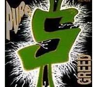 Pure - Greed