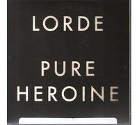 Pure Heroine by Lorde (2013-09-30)
