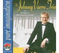 Pure imagination by Johnny Varro Trio (2004-10-05)