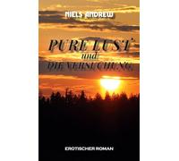 Pure Lust: und die Versuchung: 3