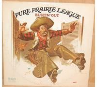 PURE PRAIRIE LEAGUE - Bustin' Out